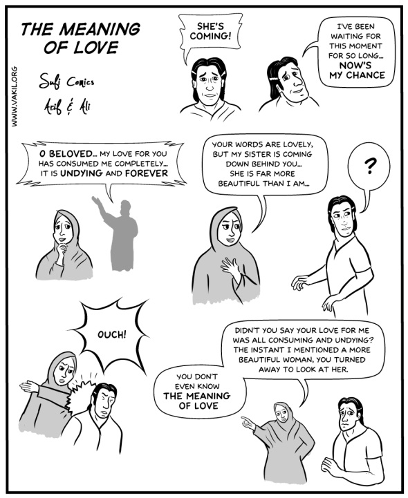 Sufi Comics: The Meaning of Love. Sometimes our Love and Faith in God is 